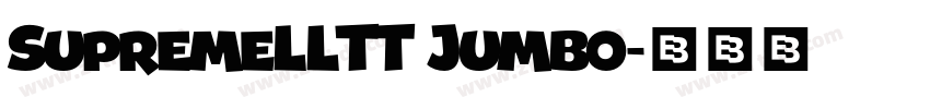 SupremeLLTT Jumbo字体转换